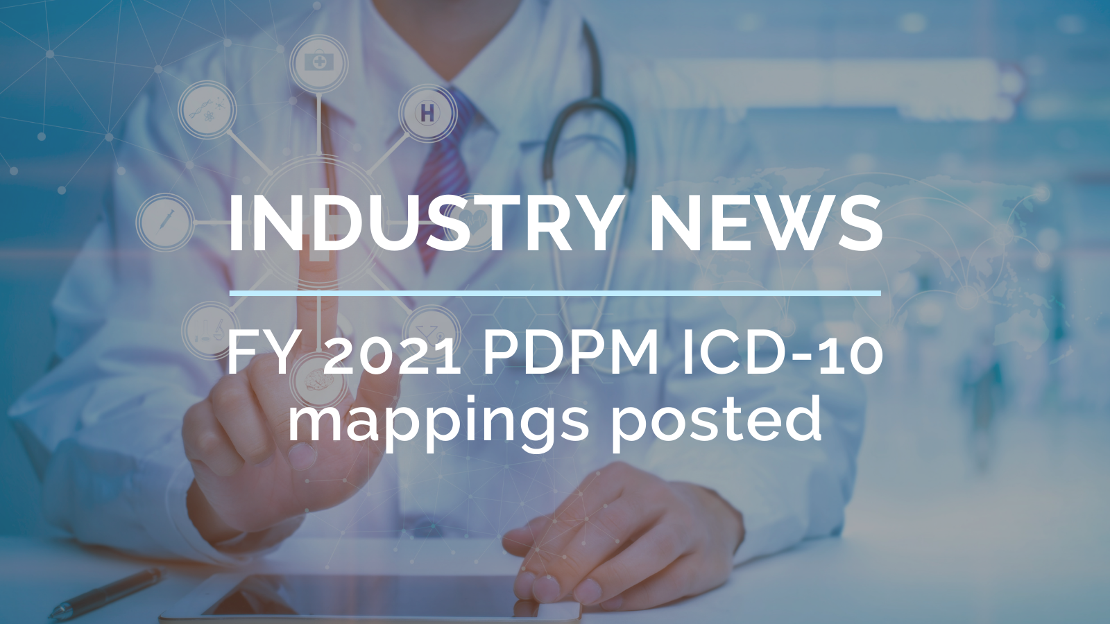 FY 2021 PDPM ICD-10 mappings posted – Simple, a Netsmart solution