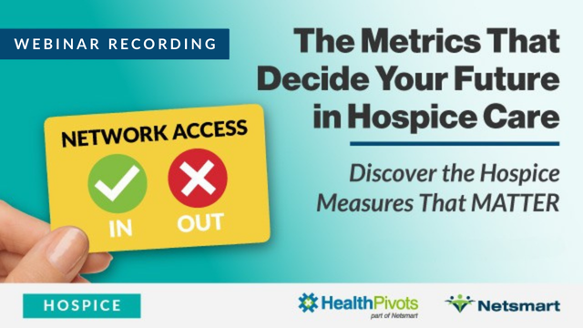 Featured image for “[Webinar Recording] Hospice Measures that Matter: Focus on the Metrics that Put You Ahead”